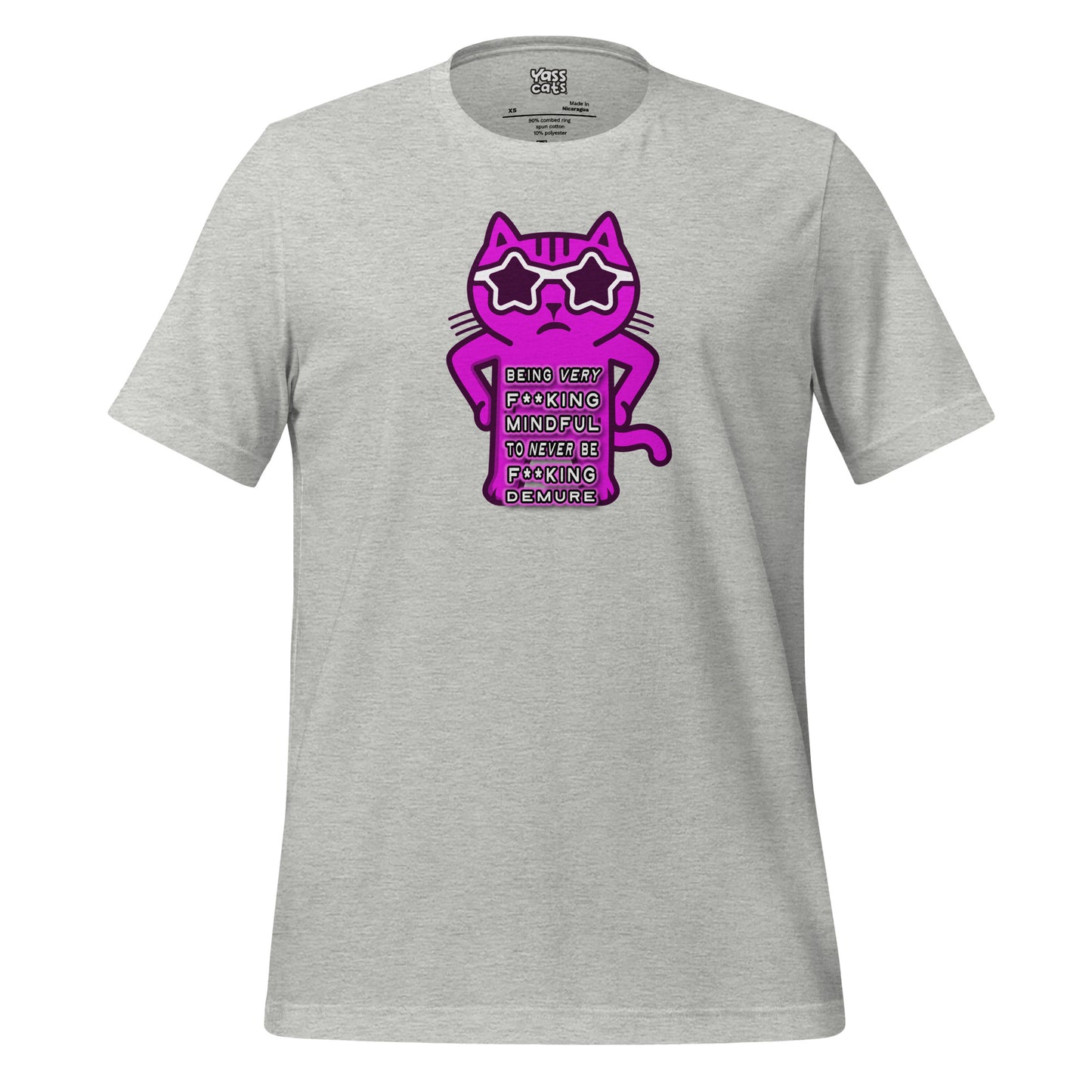 YASS CATS - NEVER BE DEMURE - Women's short sleeve t-shirt