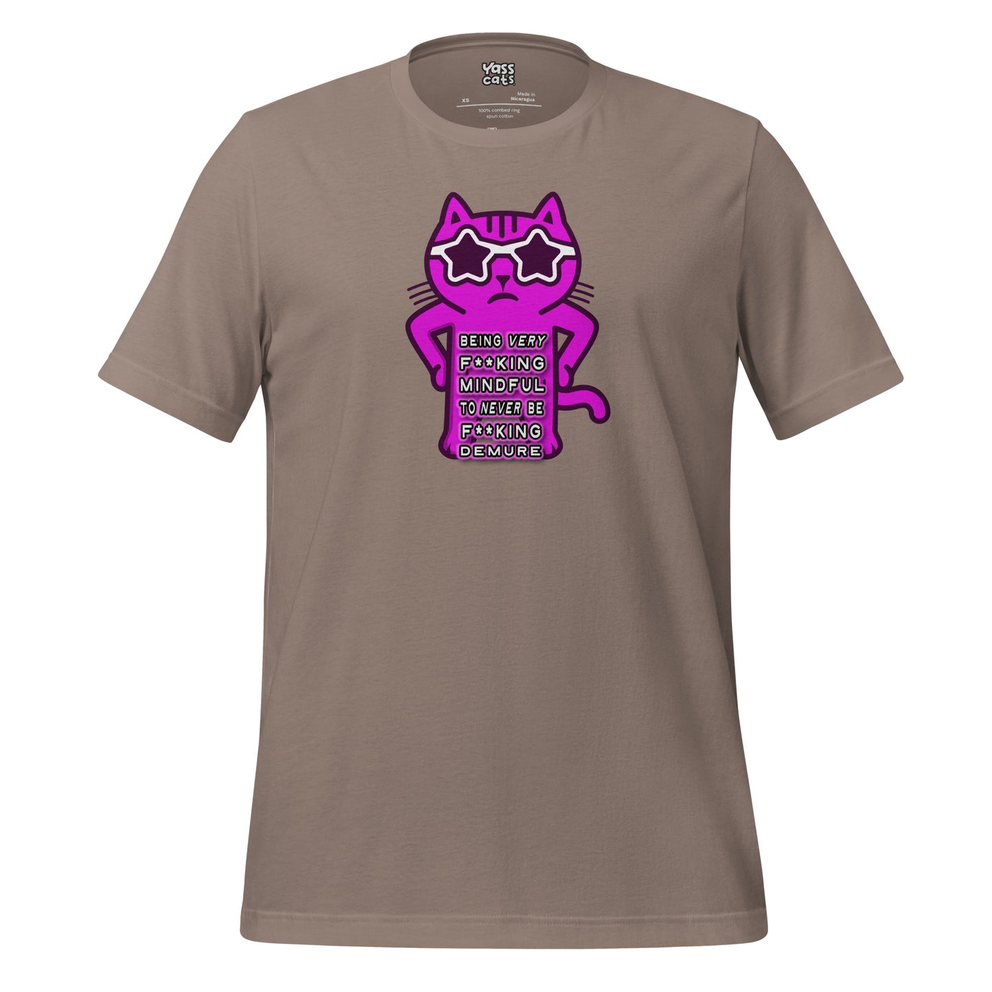 YASS CATS - NEVER BE DEMURE - Women's short sleeve t-shirt