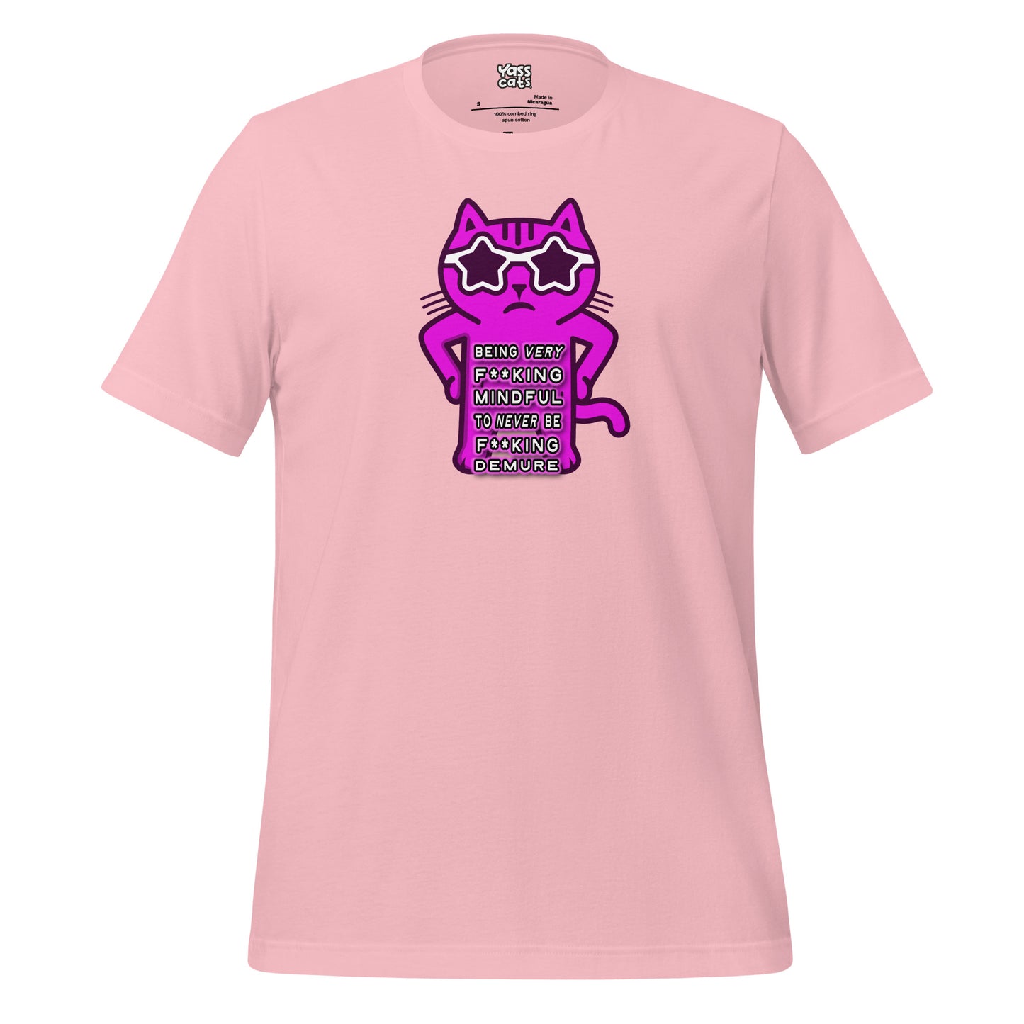 YASS CATS - NEVER BE DEMURE - Women's short sleeve t-shirt